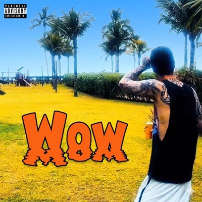 Wow - Single