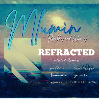 Rambles and Waves : Refracted