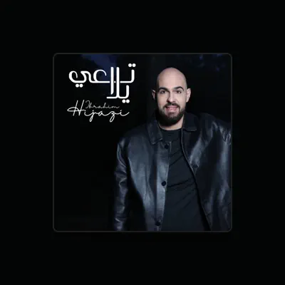Listen to Ibrahim Hijazi, watch music videos, read bio, see tour dates & more!