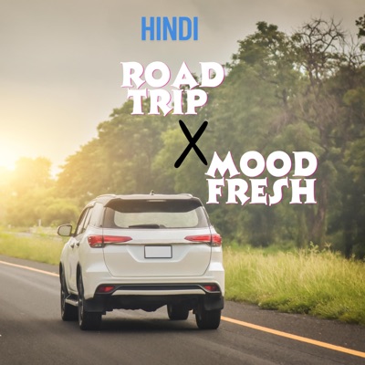 Road Trip x Mood Fresh - EP