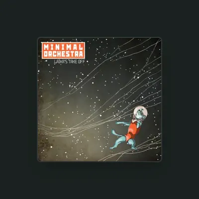 Listen to Minimal Orchestra, watch music videos, read bio, see tour dates & more!