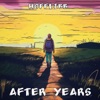 After Years - Single