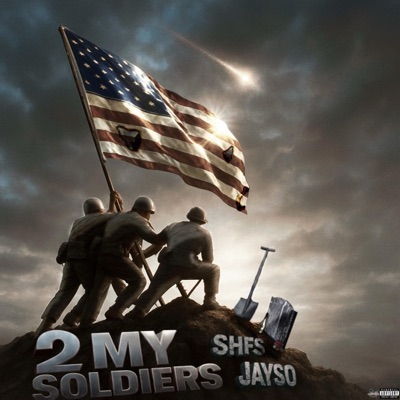 2 My Soldiers - Single