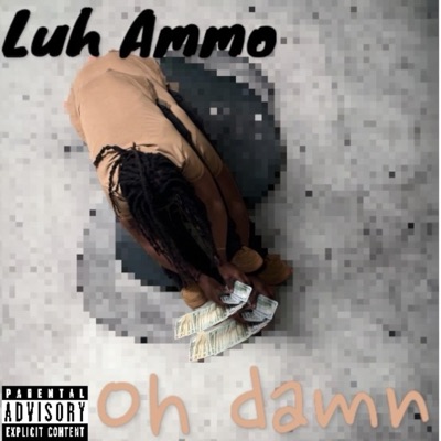 Ohh Damn - Single