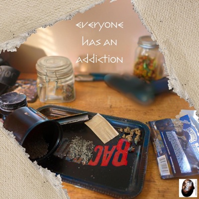 Everyone has an addiction - Single