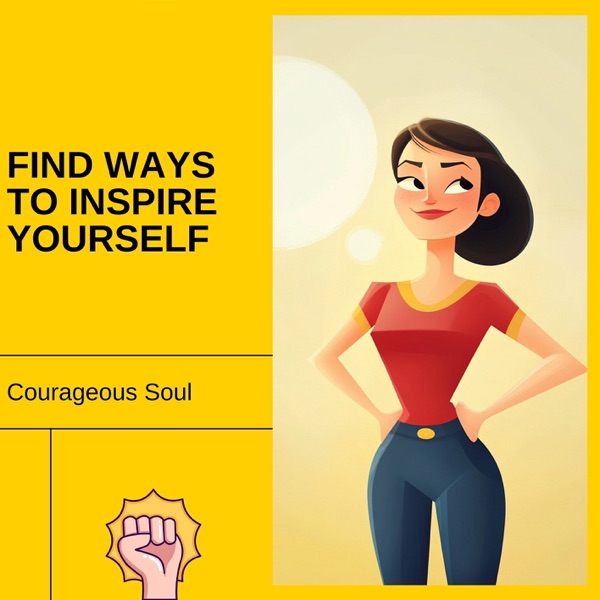 Find Ways to Inspire Yourself