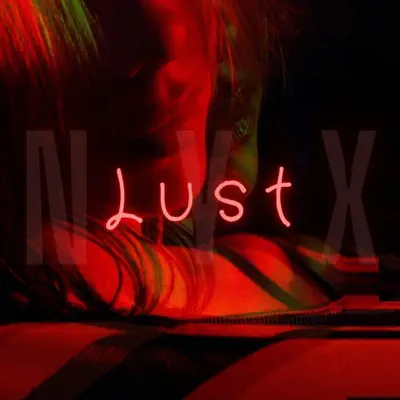 Hör dir „Lust - Single“ von Nyxara an
