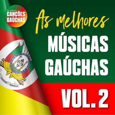 As Melhores Músicas Gaúchas Vol. 2