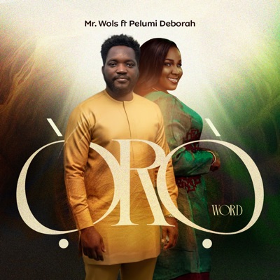 ORO (THE WORD) (feat. Pelumi Deborah) - Single