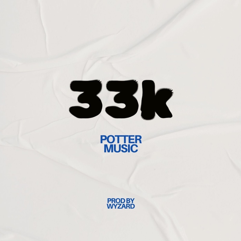 Обложка альбома «33K (feat. WYZARD) - Single» — Potter Music