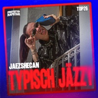 TYPISCH JÄZZY - Single - PROTOTYP RAPSTAR & jaezshecan
