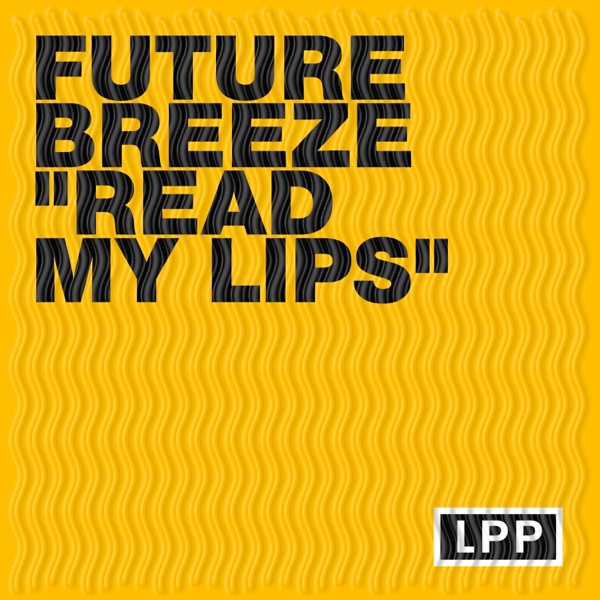 Read My Lips - Single