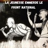 la jeunesse emmerde le front national - Single