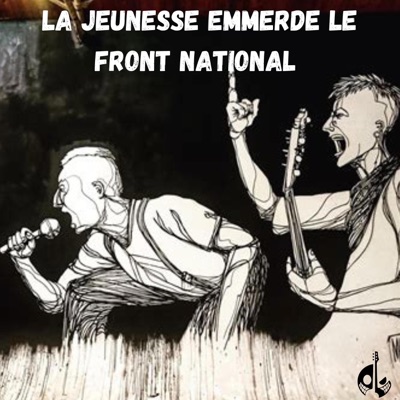 la jeunesse emmerde le front national - Single