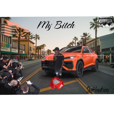 My Bitch - Single