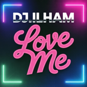 Love Me