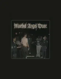 Morbid Angel Dustを聴いたり、ミュージックビデオを鑑賞したり、経歴やツアー日程などを確認したりしましょう！