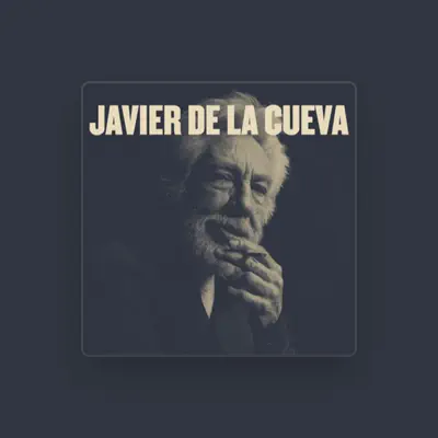 Listen to Javier De La Cueva, watch music videos, read bio, see tour dates & more!