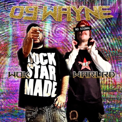 09 Wayne (feat. Warlrd) - Single
