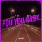 Fou You Baby - DG Leos lyrics