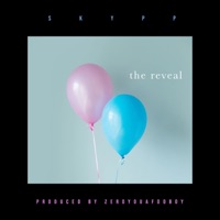 The Reveal - Single - Skypp