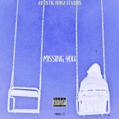 Missing You - Single