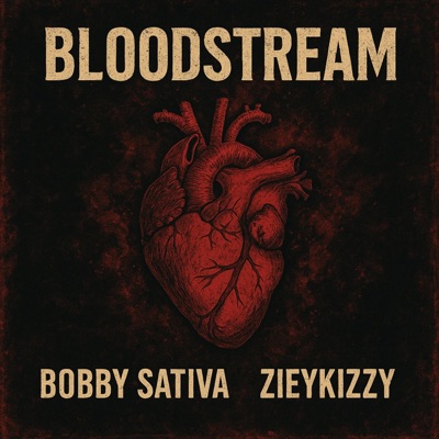 Bloodstream (feat. Ziey Kizzy) - Single