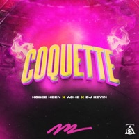 Coquette (feat. KOBEE KEEN & Ache) - Single - Sandunga INC & Dj Kevin UM