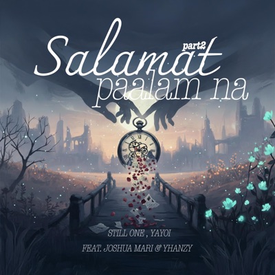 Salamat paalam na part2 (feat. Joshua mari & yhanzy) - Single