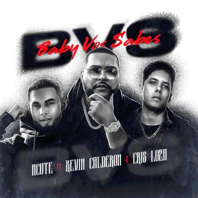 BVS (feat. Cris Loza & Kevin Calderon) - Single