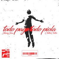 TODO PAGO TODO PIOLA - Single - Skinny Jaxx & ChillinChillin