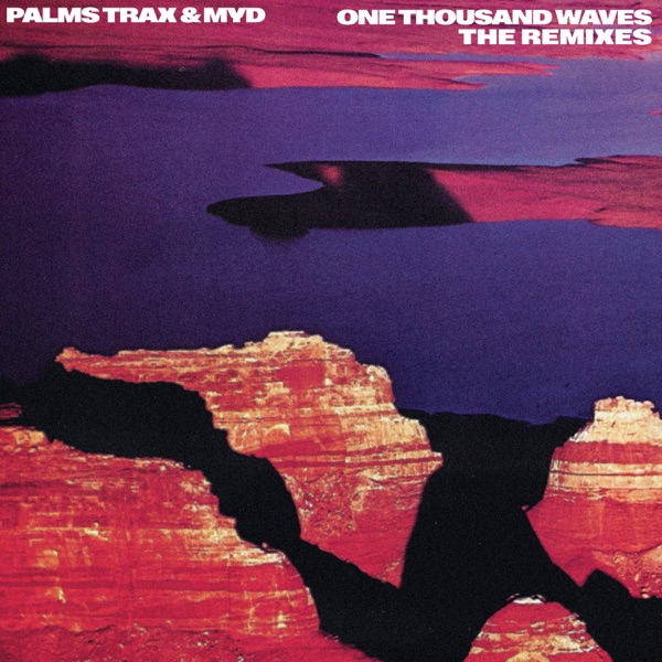 One Thousand Waves (The Remixes) [feat. Myd] - EP