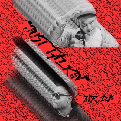 Just Talkin (feat. NGP DAY 1) - Single
