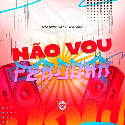 Não Vou Perdoar - Single