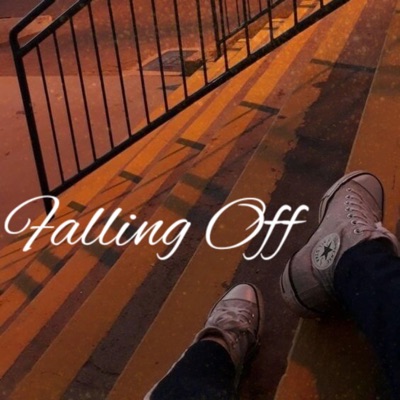 Falling Off - Single