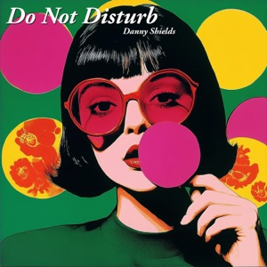 Do Not Disturb - Single