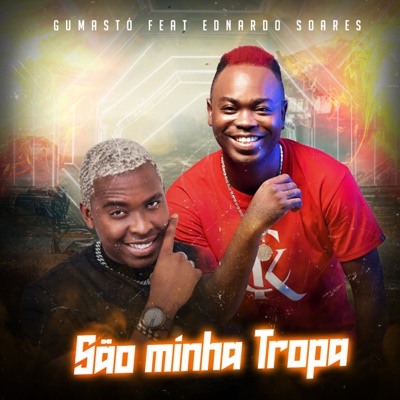 São Minhas Tropa - Single