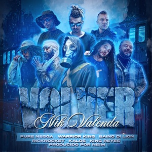 Volver (feat. Warrior King & Neim)