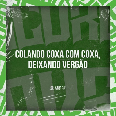 Colando Coxa Com Coxa, Deixando Vergão - Single