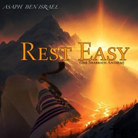 REST EASY (The Shabbat Anthem) (feat. Zoog & Sukkah) ASAPH BEN ISRAEL