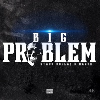 Big Problem - Single - Stack Dollas