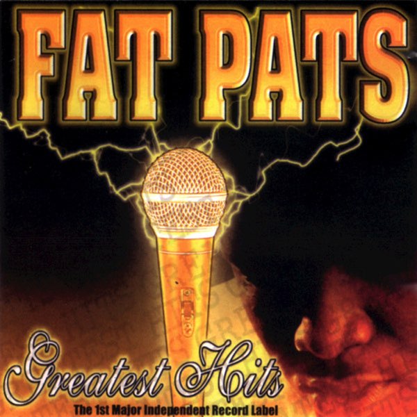 Greatest Hits - Album by Fat Pat - Apple Music