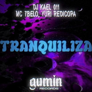 Tranquiliza (feat. Mc 7Belo)