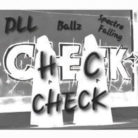 Check Check (feat. Spectre Falling) - Single - Ballz