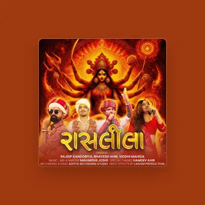 Listen to Bhavesh Ahir, watch music videos, read bio, see tour dates & more!