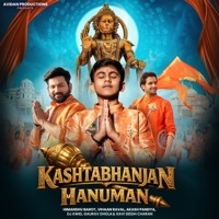 Kashtabhanjan Hanuman (feat. Akash Pandya) - Single - Himanshu Barot, Vihaan Raval, Dj Kwid & Gaurav Dhola