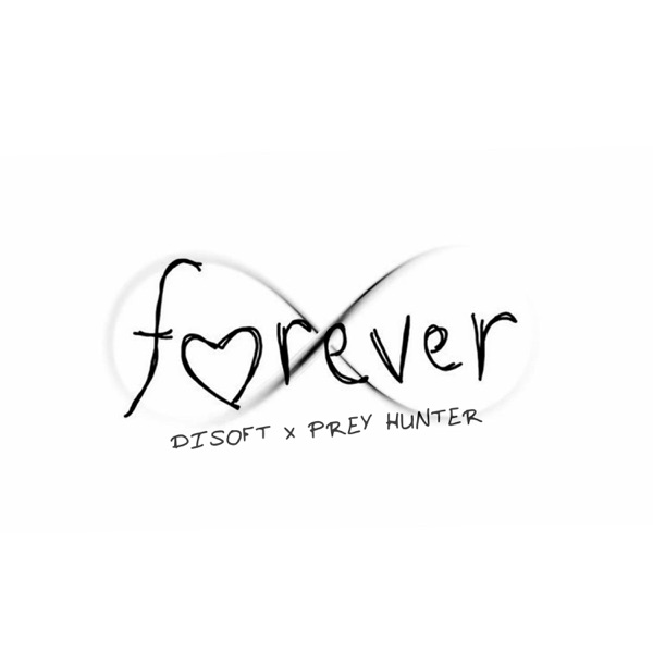 Forever (feat. Prey Hunter)