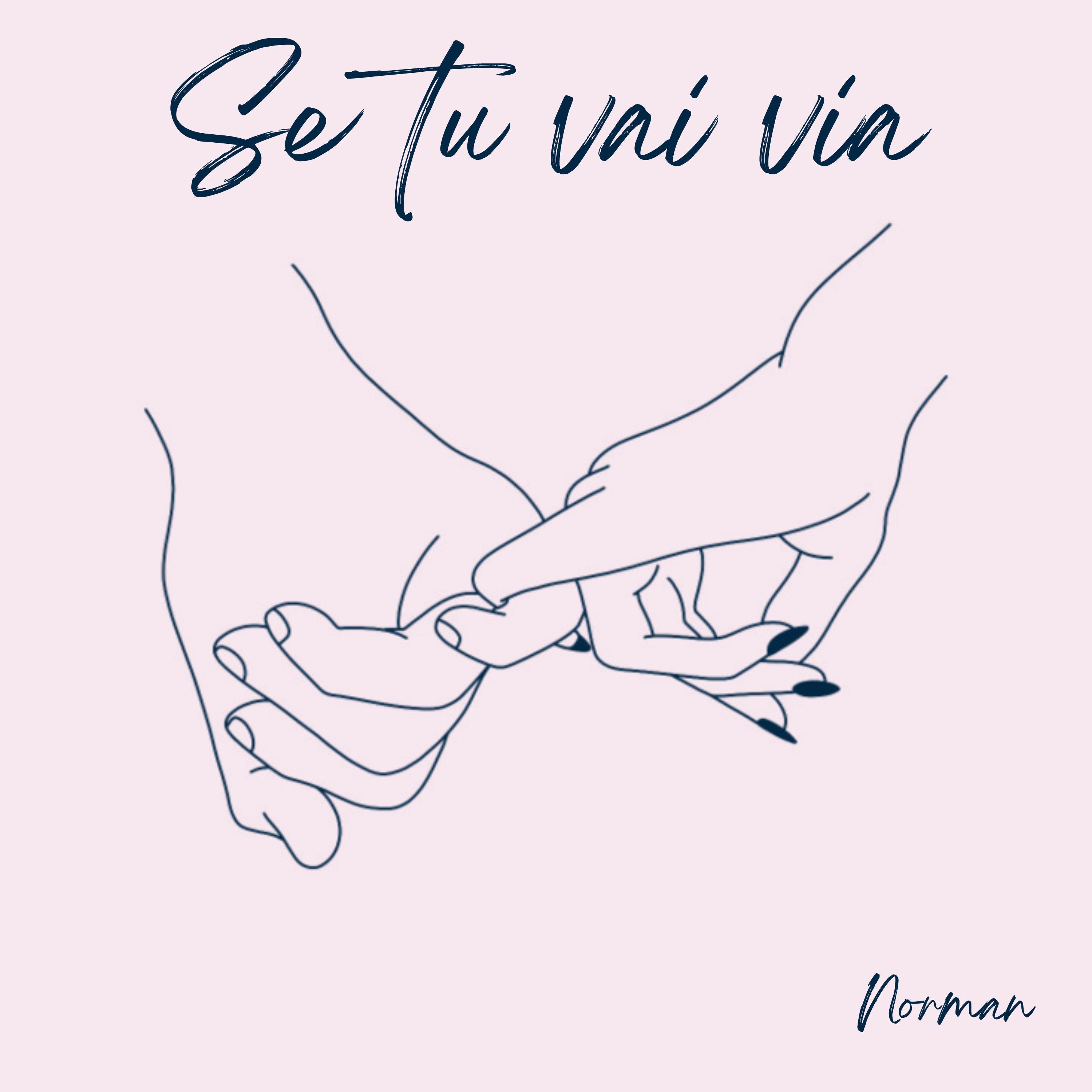 Se tu vai via - Single