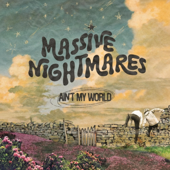 Cover art for Ain't My World by Massive Nightmares