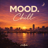 MOOD. Chill - H.B. Monte